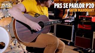 Video thumbnail for No Talking...Just Tones | PRS SE Parlor P20 - Satin Mahogany by Peach Guitars