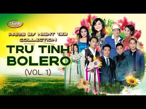 PBN133 Collection | Tình Khúc Bolero Hay Nhất! Mới Nhất (Vol 1)