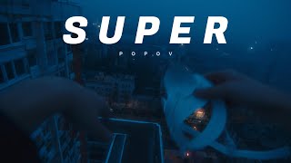 POPOV - SUPER (Official Video) Prod. by Popov