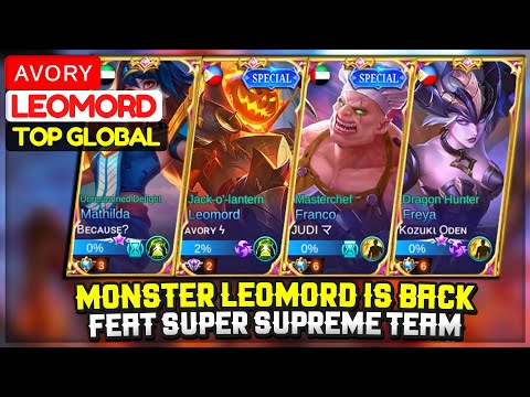 Monster Leomord Is Back, Feat Super Supreme Team | Former Top 1 Global Leomord | ᴀᴠᴏʀʏ ϟ - MLBB
