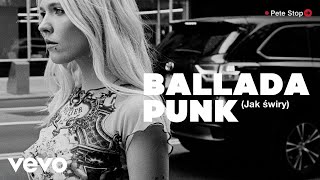 Musik-Video-Miniaturansicht zu Ballada Punk (Jak świry) Songtext von Daria Zawiałow