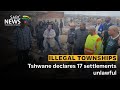Illegal Townships Tshwane Declares 17 Settlements Unlawful
