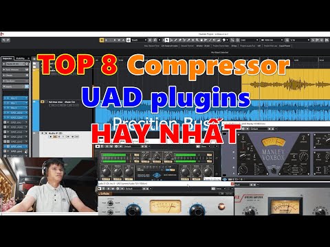 BÀI 10/ TOP 8 COMPRESSOR UAD PLUGINS HAY NHẤT I PLUGINS CHỌN LỌC KIẾN THỨC STUDIO