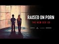 Raised On P Rn Documentary Film