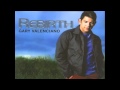 Gary Valenciano-He Wont Let Go