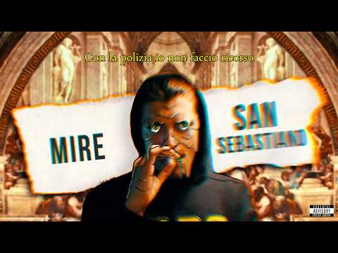 MIRE - SAN SEBASTIANO (PROD. DELAVE)