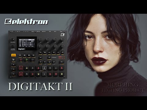 🚀 Elektron Digitakt 2 - MORPHING | Hypnotic & Industrial Techno Patterns! 🔥🎛️