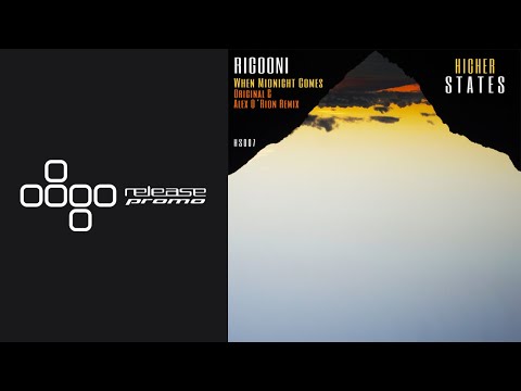 PREMIERE: RIGOONI - When Midnight Comes (Alex O'Rion Remix) [Higher States]