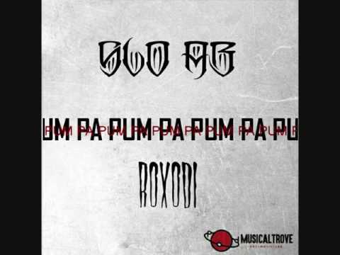 Slo Ab - Pum Pa Pum Pa (Prod Roxodi)