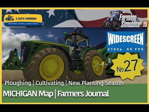 MICHIGAN  | Farming Journal | Entry # 27 | Farming Simulator 2015