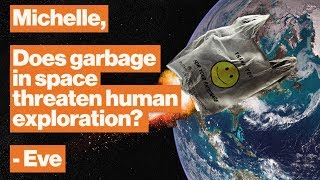 Why space garbage is more lethal than a bullet | Michelle Thaller