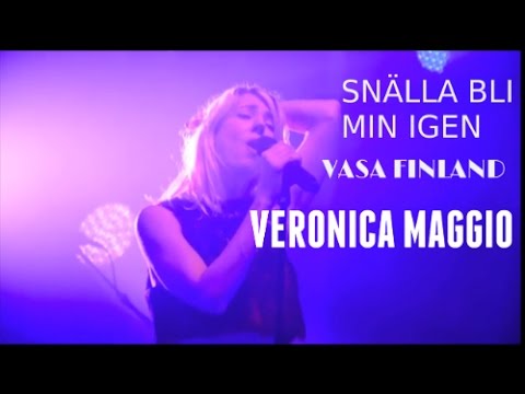 Veronica Maggio - snälla bli min