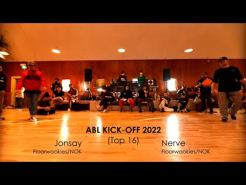 ABL Kick Off 2022  | TOP 16 | Jonsay vs Nerve