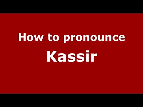 How to pronounce Kassir (Spanish/Argentina) - PronounceNames.com