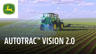 John Deere AutoTrac™ Vision 2.0 | John Deere