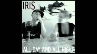 Iris - All Day And All Night (184 Productions)