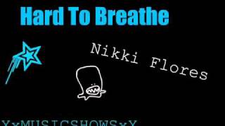 Hard To Breathe Nikki Flores (Lyrics in Description)