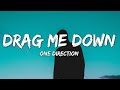 One Direction - Drag Me Down (Lyrics)