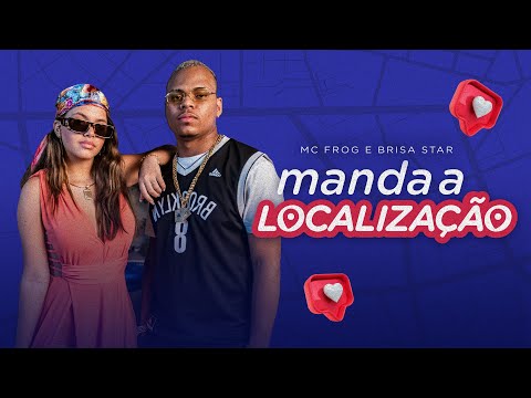 Brisa Star feat Mc Frog - Manda a Localização (Making Off)