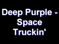 Deep Purple - Space Truckin' 