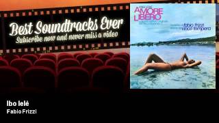 Fabio Frizzi - Ibo lelè