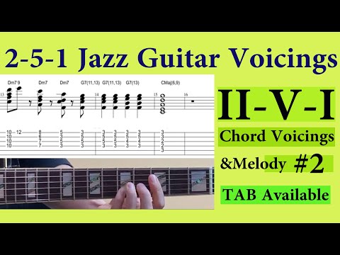 2-5-1 Jazz Guitar Voicings - Chord Voicing & Melody #2