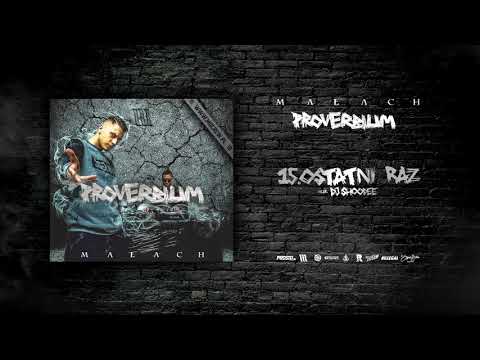 MAŁACH - "Ostatni raz" feat. Dj Shoodee prod. Małach