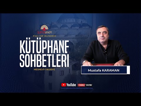 Kütüphane Sohbetleri | Mustafa Karaman