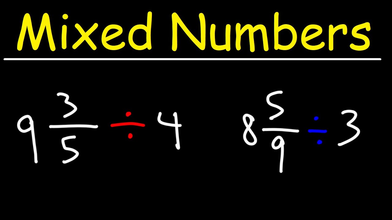 Dividing Mixed Numbers and Whole Numbers