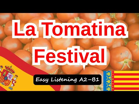 La Tomatina: Spain’s Tomato Festival Explained | Learn Castilian Spanish & Culture