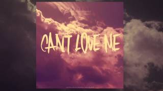 Abstract- Can't Love Me ft. Jackson Breit (Prod. Drumma Battalion)