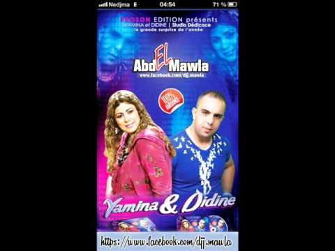 Cheba Yamina Duo Cheb Didine 2013 (Rah Alia W Ghab ) By mawla 25