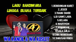 Download lagu LAGU TERBAIK WA KANCIL DAN WA KOSLET VERSI SANDIWARA LINGGA BUANA 'LAGU SANDIWARA' mp3 Download lagu LAGU TERBAIK WA KANCIL DAN WA KOSLET VERSI SANDIWARA LINGGA BUANA 'LAGU SANDIWARA' mp3