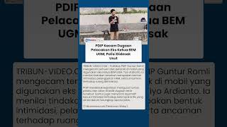 Alat Pelacak Ditemukan di Mobil Eks Ketua BEM UGM, PDIP Minta Polisi Usut Tuntas!