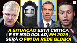 FELTRIN QUEBRA O SILÊNCIO SOBRE O FIM IMINENTE DA REDE GLOBO EM 2026...