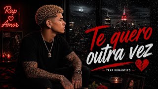 TRAP ROMÂNTICO mais tocado de 2026 ❤️