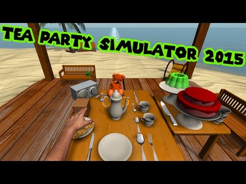 Gameplay de Tea Party Simulator 2015