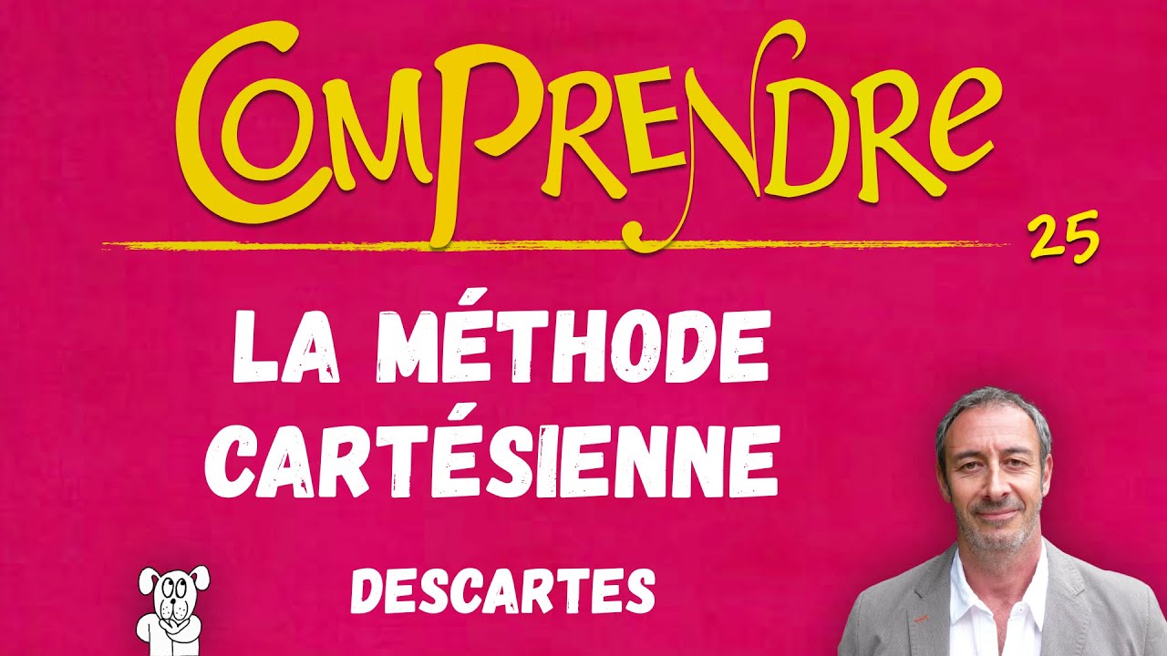 ClaP #25 — La MÉTHODE CARTÉSIENNE en 5 minutes !  (DESCARTES)