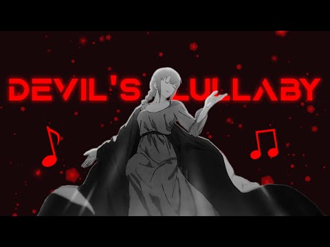 Devil's Lullaby [AMV]