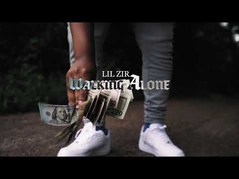 Lil Zir- Walking Alone(Official Music Video)