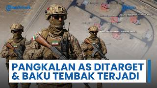 Rangkuman Perang Timur Tengah: Pangkalan AS Jadi Target Sah Iran, Baku Tembak Terjadi di Hormuz