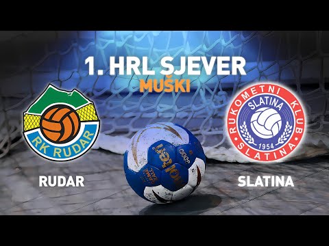 Rudar 2 vs Slatina | 4. kolo | 1. HRL Sjever - Muški