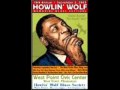 Howlin' Wolf Come Back Home (1952)