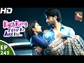 Kuch Rang Pyar Ke Aise Bhi कुछ रंग प्यार के ऐसे भी Ep 245 6th Fe