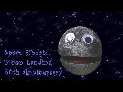 Apollo 11 Moon Landing 50th Anniversary  - Space Update