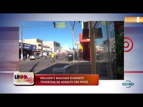 LINHA DE FOGO 04.11.2019  Mulher eÌ baleada durante tentativa de assalto em Picos