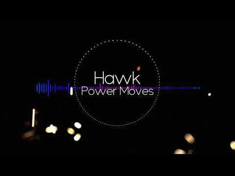 Hawk - Power Moves  [ #Electro #Freestyle #Music ]