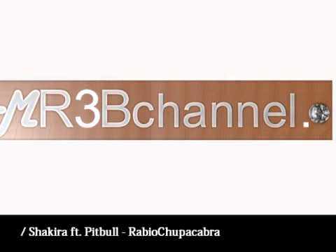 Shakira ft Pitbull vs Motobu  - RabioChupacabra  (MR3B remix)