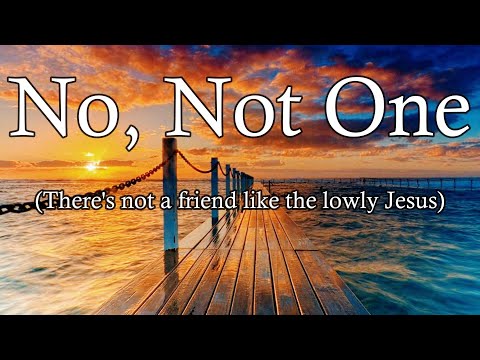 Thumbnail for There's Not a Friend Like the Lowly Jesus video