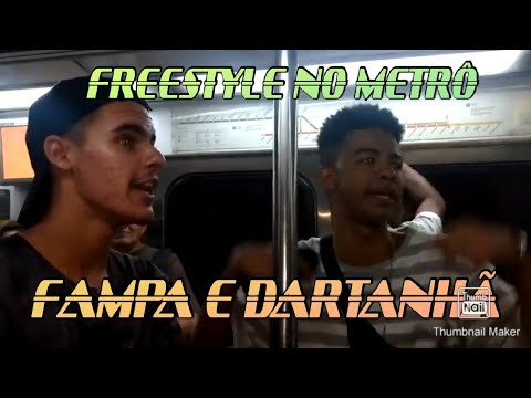 DARTANHÃ E FAMPA FREESTYLE METRÔRIO